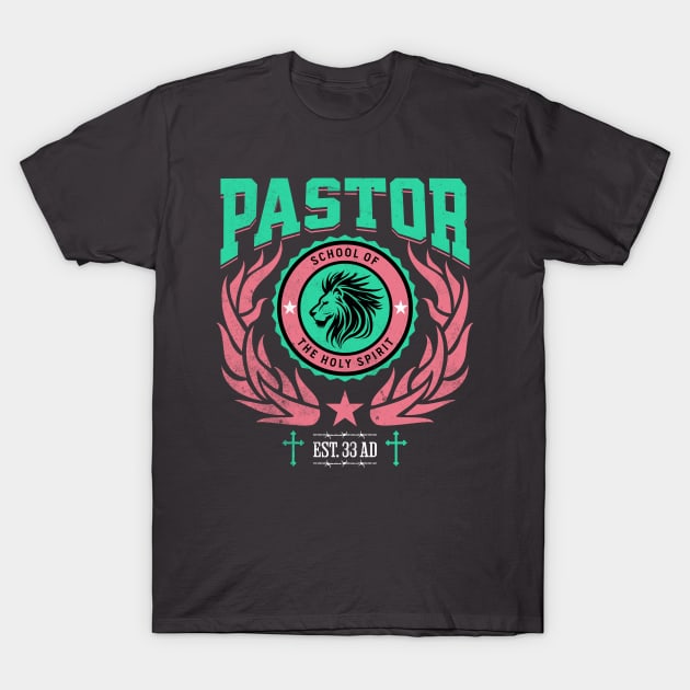 Pastor - School of the Holy Spirit, revised edition T-Shirt by Inspired Saints